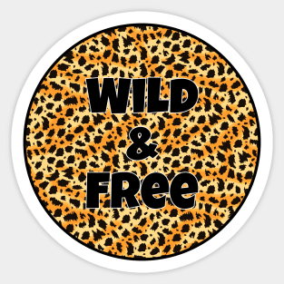 Animal Print Pattern - Leopard Print - Wild and Free Sticker